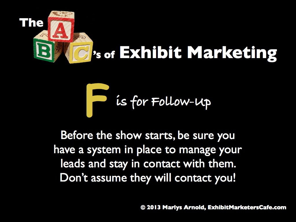 The ABC’s of Exhibit Marketing: F is for Follow-Up