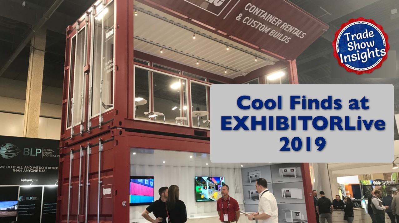 Cool Finds at EXHIBITORLive 2019