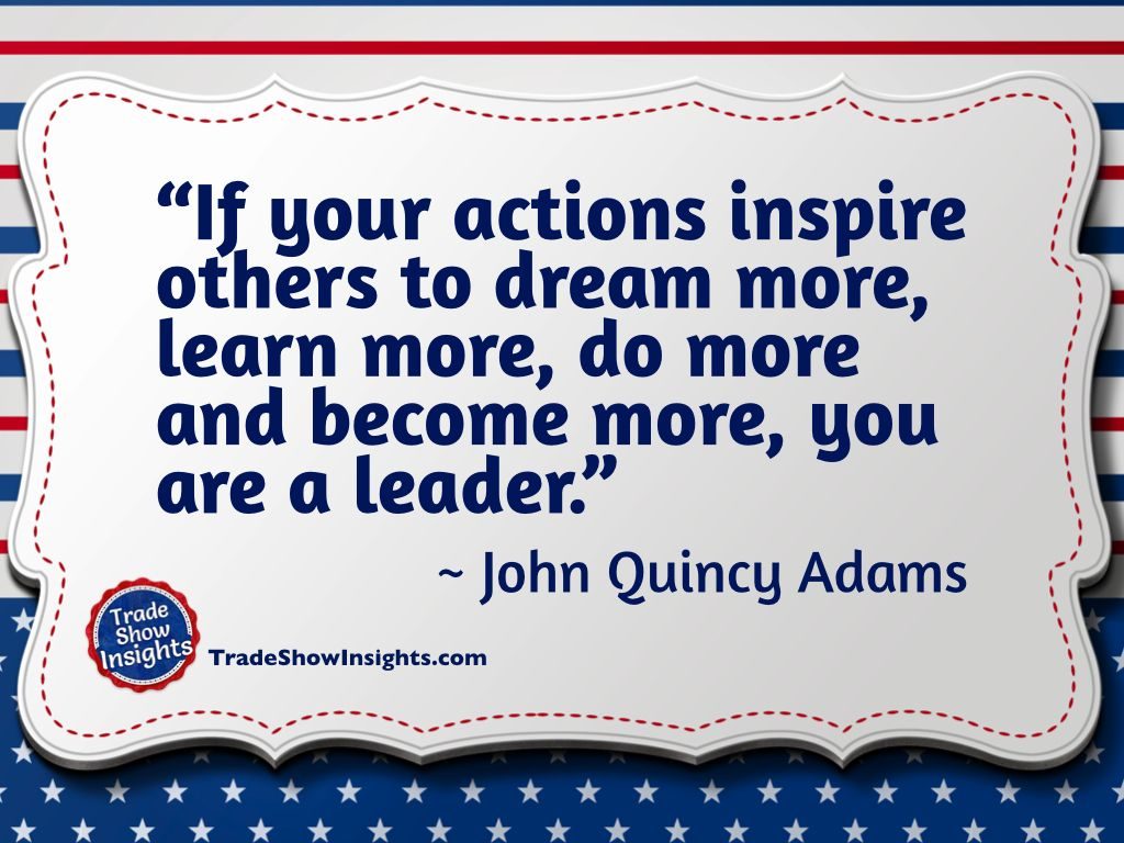 Leader quote - John Quincy Adams