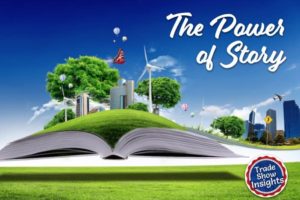 The Power of Story in Exhibit Marketing