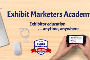 Exhibit Marketers Academy is Now Open!