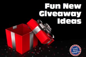 Weekly Insights: Fun New Giveaway Ideas