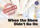 Weekly Insights: When the Show Didn’t Go On