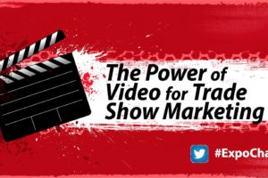 Weekly Insights: The Power of Video for Trade Show Marketing