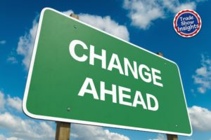 Weekly Insights: Changes Exhibitors Need to Know