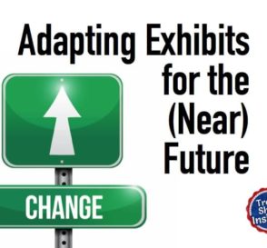 Adapting Exhibits for the (Near) Future