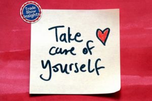Take Care of Yourself – Our Industry Needs You!