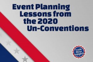 Event Planning Lessons from the 2020 Un-Conventions