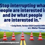 Be what people are interested in