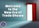 Welcome to the New Era of Trade Shows