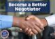 Weekly Insights: Become a Better Negotiator