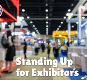 Weekly Insights: Standing Up for Exhibitors