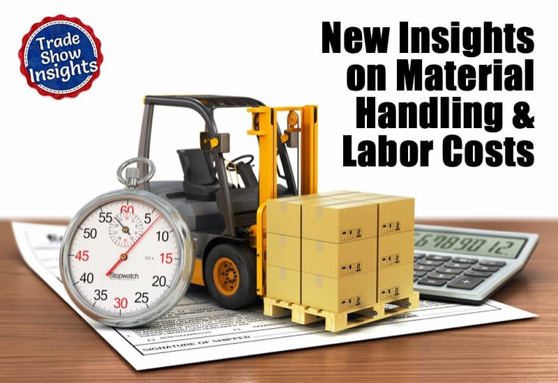 New Insights on Material Handling & Labor Costs