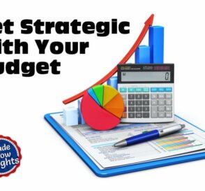 Weekly Insights: Get Strategic with Your Budget