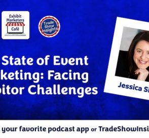 The State of Event Marketing: Facing Exhibitor Challenges