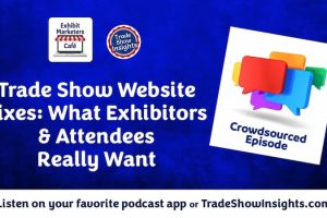 Trade Show Website Fixes: What Exhibitors & Attendees Really Want