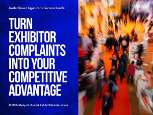Cover of a trade show organizer’s guide with headline: "Turn exhibitor complaints into your competitive advantage" and a blurred image of people at a busy exhibition.