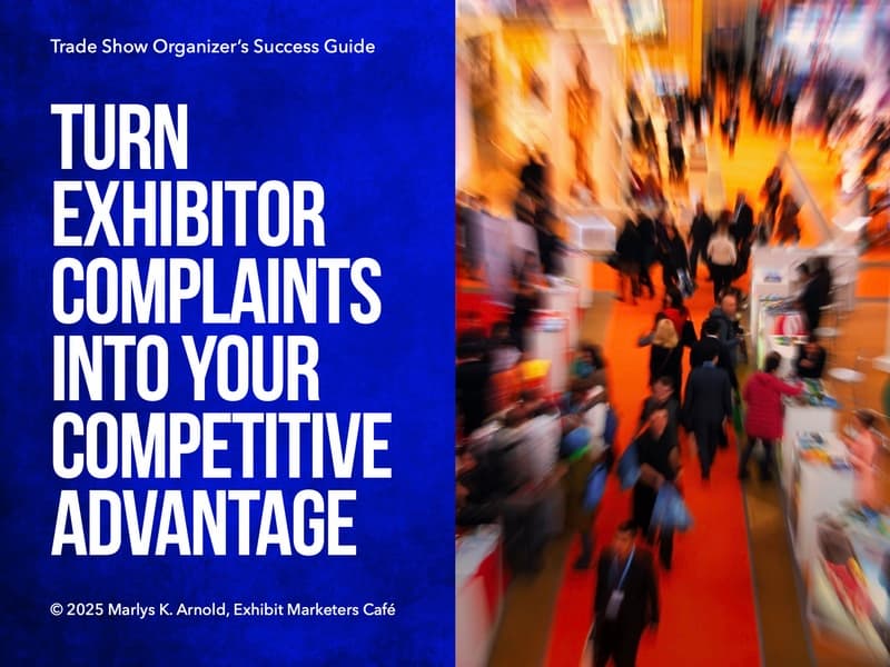Cover of a trade show organizer’s guide with headline: "Turn exhibitor complaints into your competitive advantage" and a blurred image of people at a busy exhibition.
